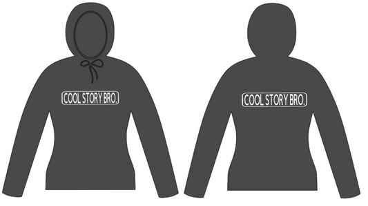 Cool Story Bro Printed on Front or Back of Hoodie for Adults